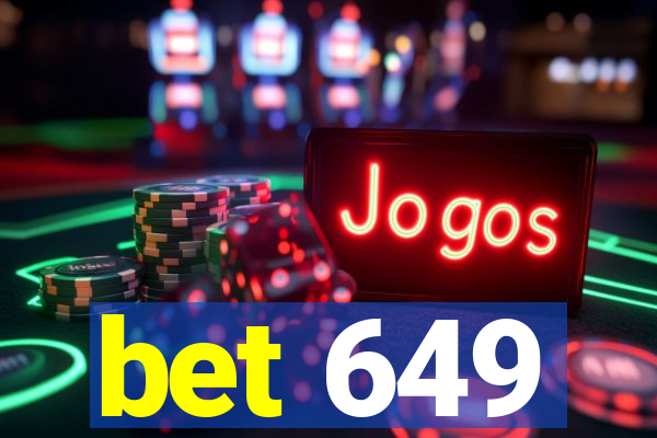 bet 649